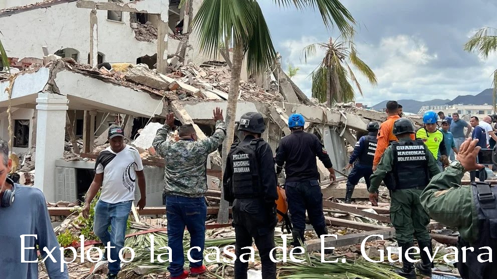 La explosión ocurrió en una casa ubicada en Pueblo Viejo, Lechería, Estado Anzoátegui y es propiedad de Ernesto Guevara Rodríguez un empresario petrolero vinculado al PSUV.