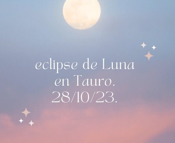 El último eclipse del año 2023 se dará en el signo de Tauro y es de chequear en que casas astrológicas ocurren los tránsitos planetarios.