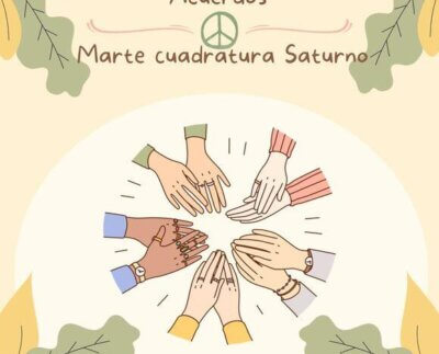 La cuadratura en el cielo de Marte y Saturno nos pide que abramos nuevas ideas y caminos para establecer acuerdos perdurables.