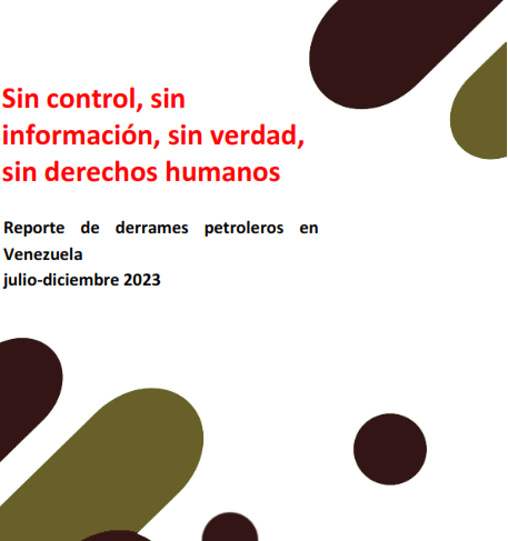79 derrames de petróleo tuvo Venezuela en 2023. Así lo refleja el Reporte de derrames del Observatorio Venezolano de Derechos .