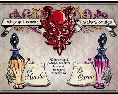 Enemigos del Alma como el mundo, el demonio y la carne, con que se les flagelaba las conciencias desde los Catecismos religiosos